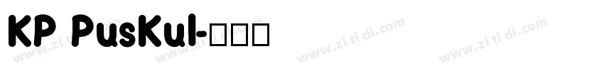 KP PusKul字体转换